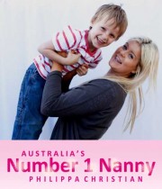 Philippa Christian (Celebrity Nanny – working within Australia and overseas!)